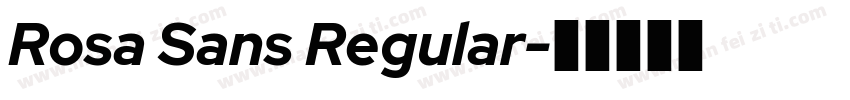 Rosa Sans Regular字体转换